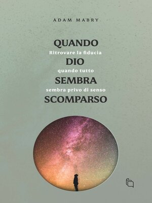 cover image of Quando Dio sembra scomparso